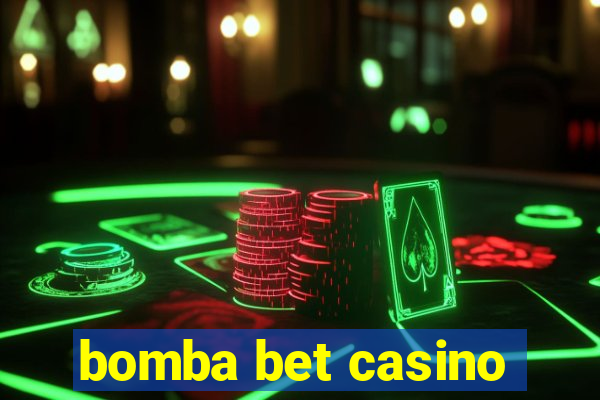 bomba bet casino