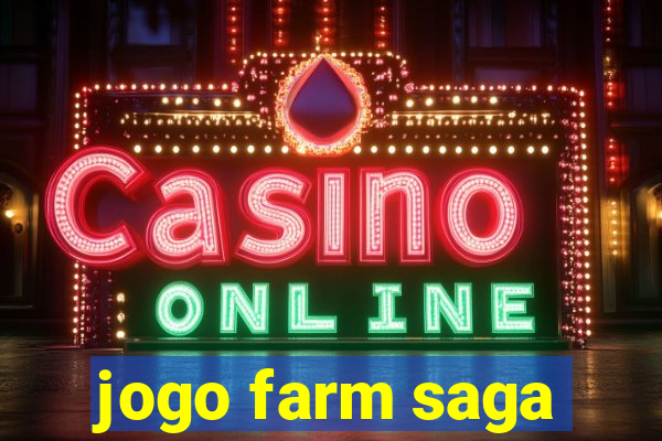 jogo farm saga