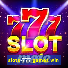 slots-777 games win