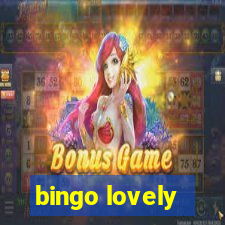 bingo lovely