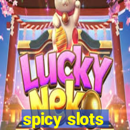 spicy slots