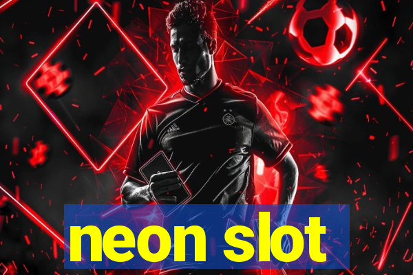 neon slot