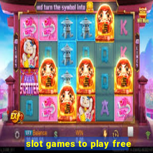 slot games to play free