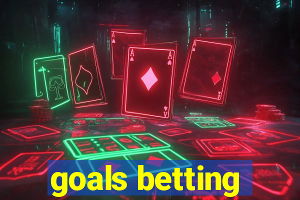 goals betting