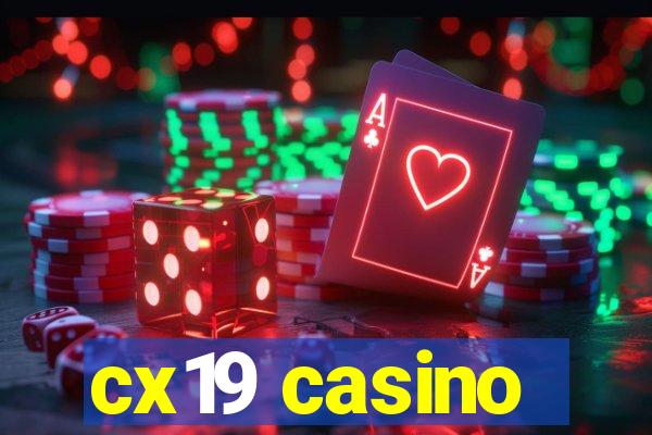 cx19 casino