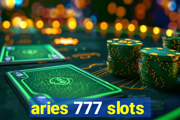 aries 777 slots