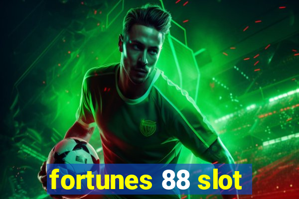 fortunes 88 slot