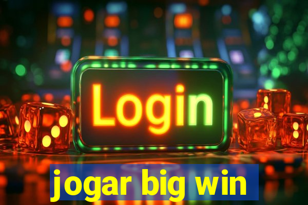 jogar big win