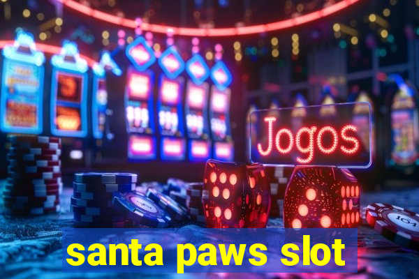 santa paws slot