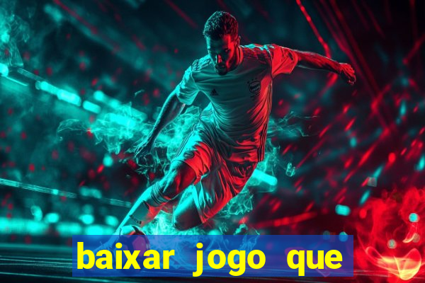 baixar jogo que paga dinheiro