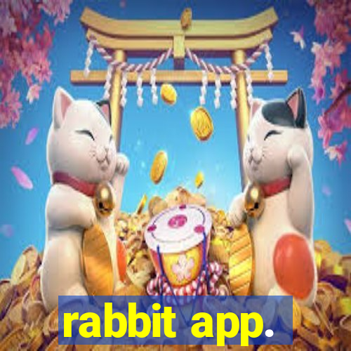 rabbit app.