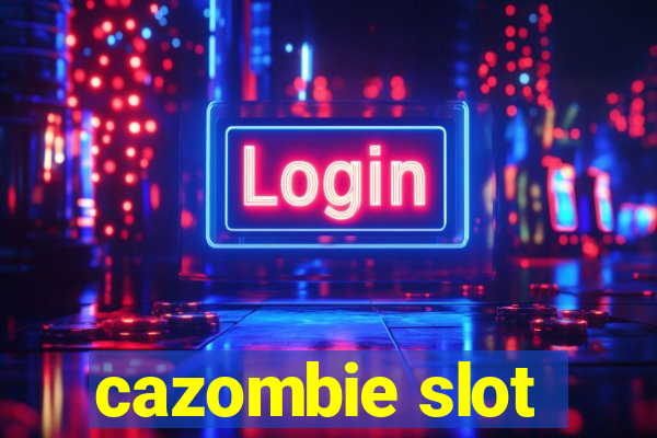 cazombie slot