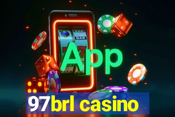 97brl casino