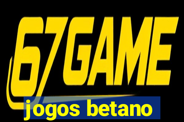 jogos betano