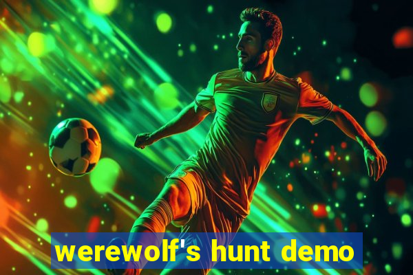 werewolf's hunt demo