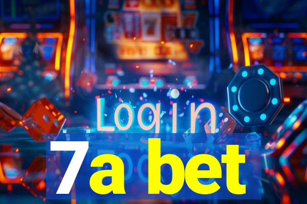 7a bet