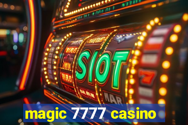 magic 7777 casino