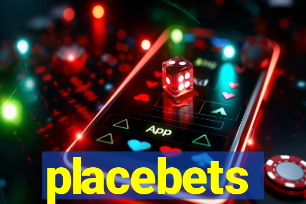 placebets