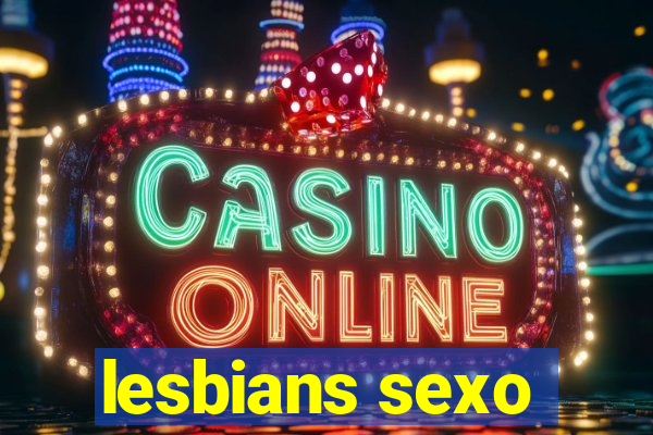 lesbians sexo