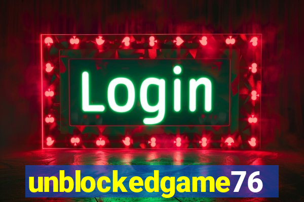 unblockedgame76