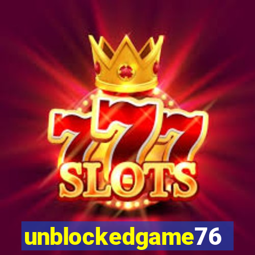 unblockedgame76