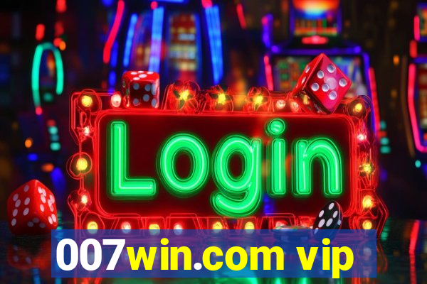 007win.com vip