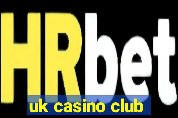 uk casino club