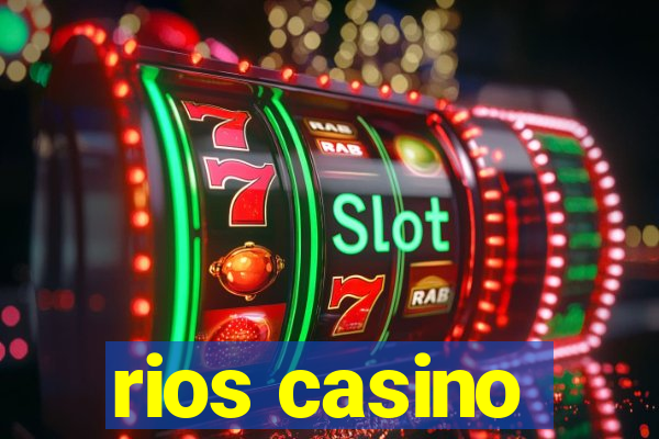 rios casino