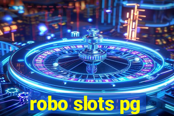 robo slots pg