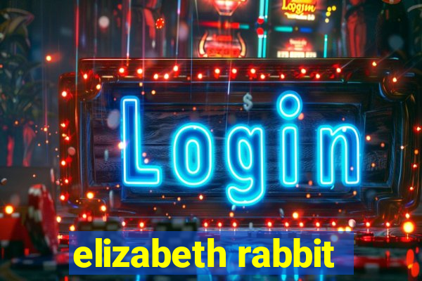 elizabeth rabbit