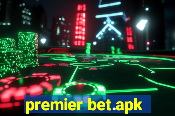 premier bet.apk