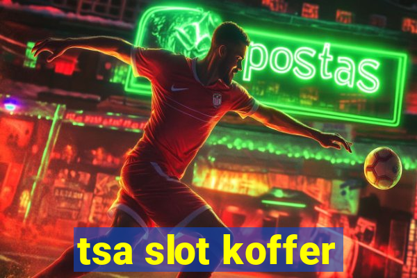 tsa slot koffer