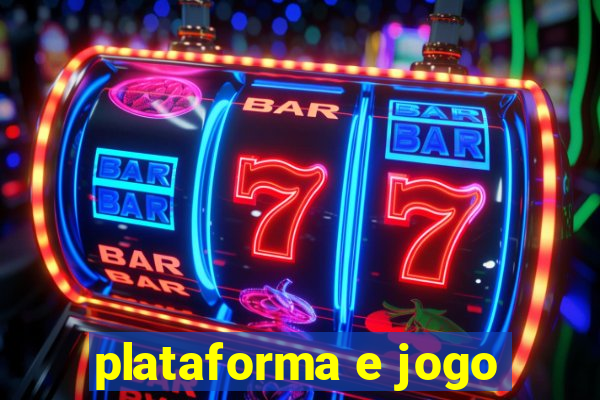 plataforma e jogo