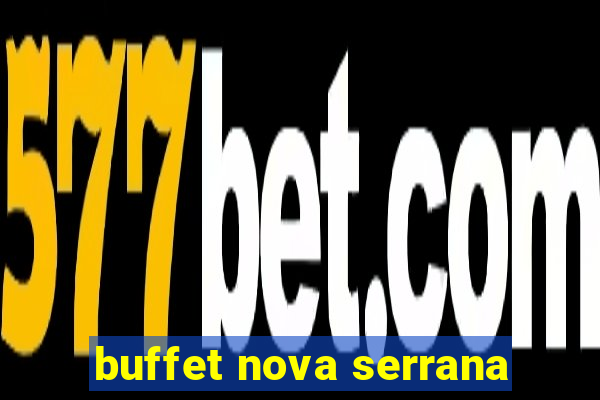 buffet nova serrana