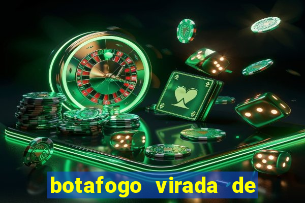 botafogo virada de mesa 1999