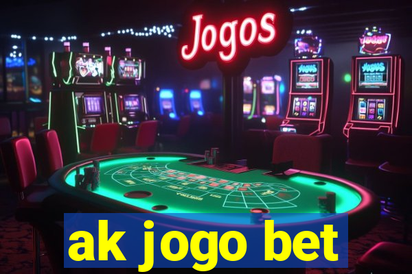 ak jogo bet