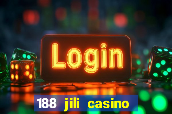 188 jili casino login register philippines