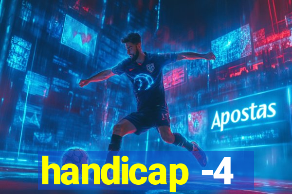 handicap -4