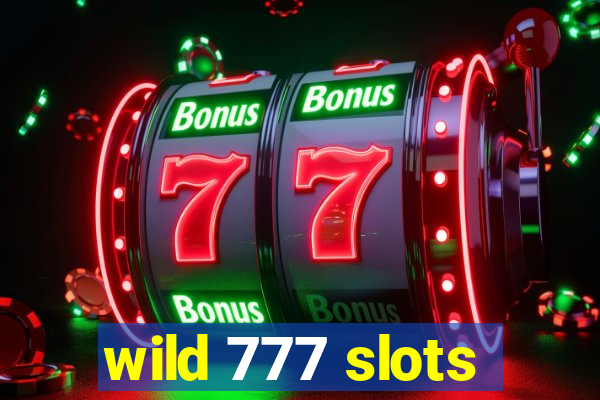 wild 777 slots