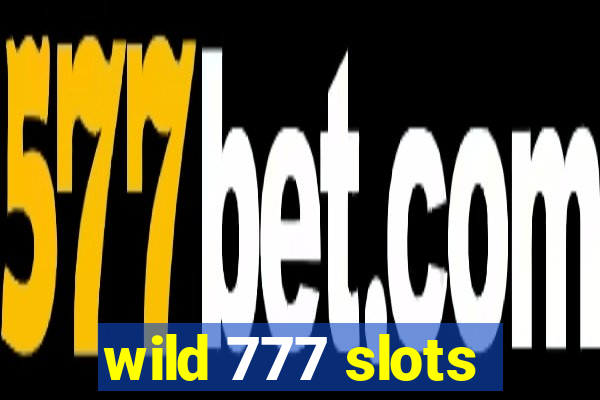 wild 777 slots