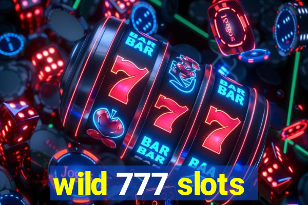 wild 777 slots