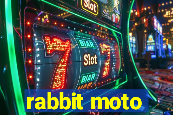 rabbit moto