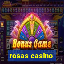 rosas casino