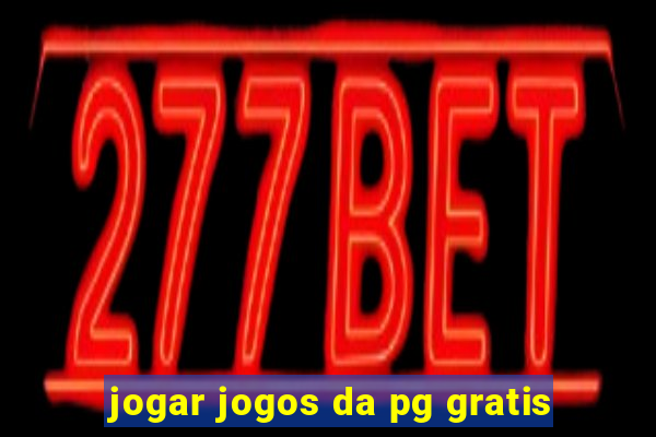 jogar jogos da pg gratis