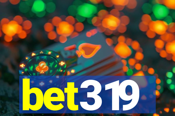 bet319