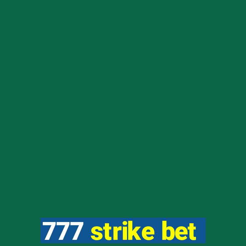 777 strike bet