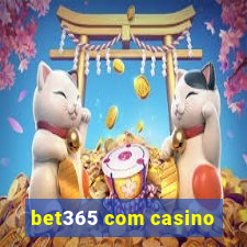 bet365 com casino