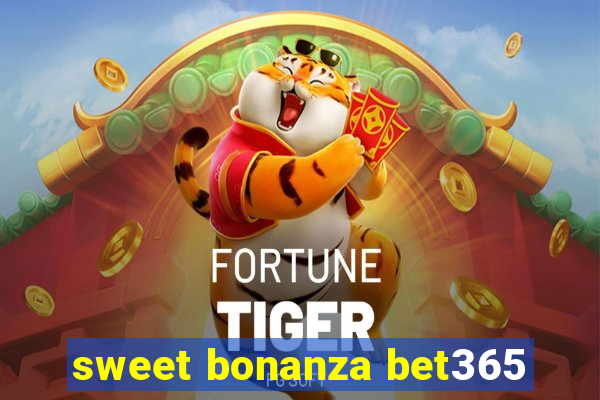 sweet bonanza bet365