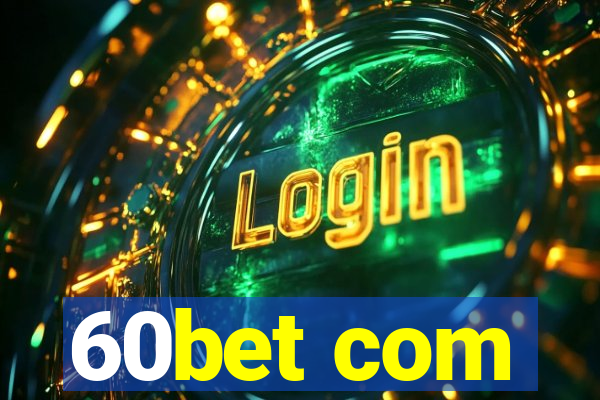 60bet com