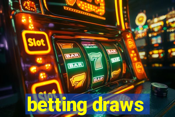 betting draws